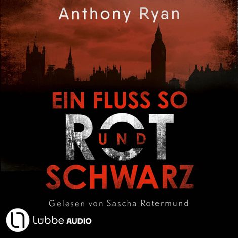 Hörbüch “Ein Fluss so rot und schwarz (ungekürzt) – Anthony Ryan”