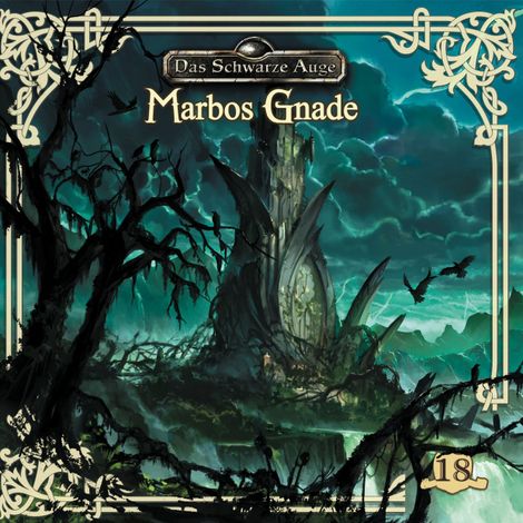 Hörbüch “Das schwarze Auge, Folge 18: Marbos Gnade – Kristina Lohfeldt”