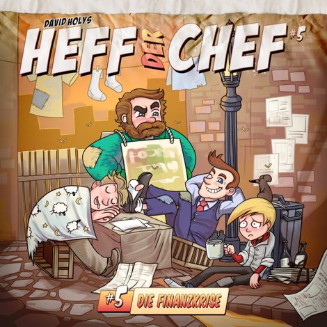 Hörbüch “Heff der Chef, Folge 5: Die Finanzkrise – David Holy”