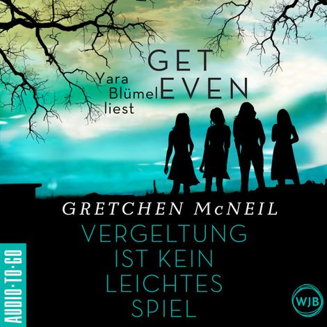 Hörbüch “Get Even - Vergeltung ist kein leichtes Spiel (Ungekürzt) – Gretchen McNeil”