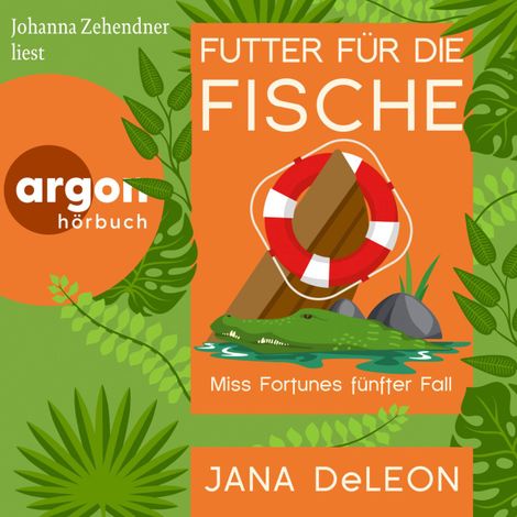 Hörbüch “Futter für die Fische - Ein Miss-Fortune-Krimi, Band 5 (Ungekürzte Lesung) – Jana DeLeon”