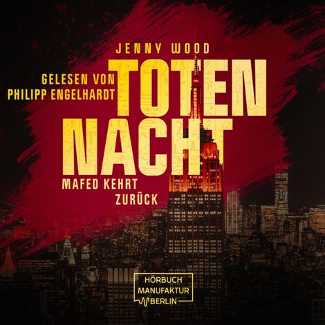 Hörbüch “Totennacht - Kemet - Mafed kehrt zurück, Band 3 (ungekürzt) – Jenny Wood”