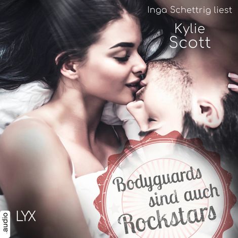 Hörbüch “Bodyguards sind auch Rockstars - Novella - Rockstars, Teil (Ungekürzt) – Kylie Scott”