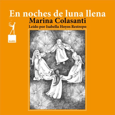 Hörbüch “En noches de luna llena - Entre la espada y la rosa, Cuento 5 – Marina Colasanti”