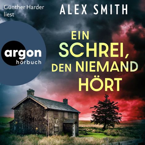Hörbüch “Ein Schrei, den niemand hört - Detective Robert Kett, Band 1 (Ungekürzte Lesung) – Alex Smith”