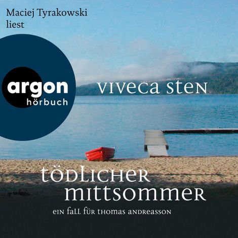 Hörbüch “Tödlicher Mittsommer - Ein Fall für Thomas Andreasson - Thomas Andreasson ermittelt, Band 1 (Ungekürzte Lesung) – Viveca Sten”