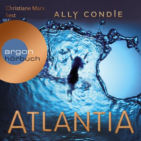 Hörbüch “Atlantia (Ungekürzt) – Ally Condie”
