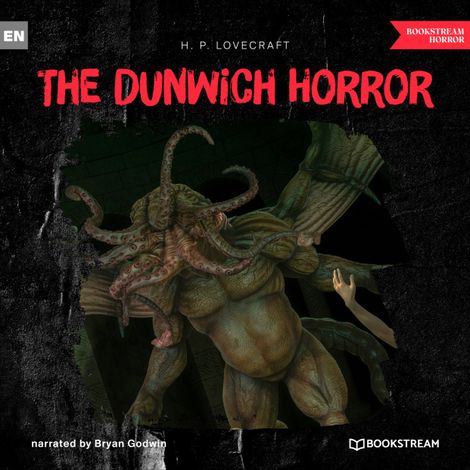 Hörbüch “The Dunwich Horror (Unabridged) – H. P. Lovecraft”