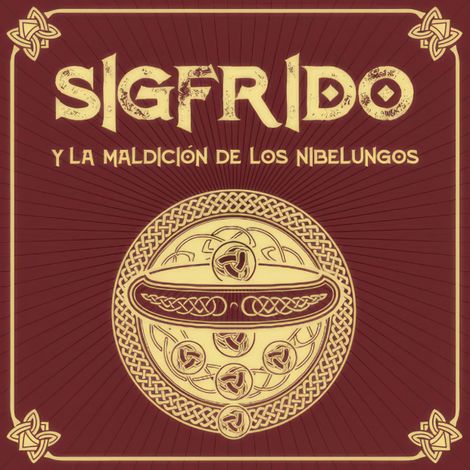 Hörbüch “SIGFRIDO y la maldición de los Nibelungos - Saga de Sigfrido, Episodio 1 (Completo) – David Domínguez”