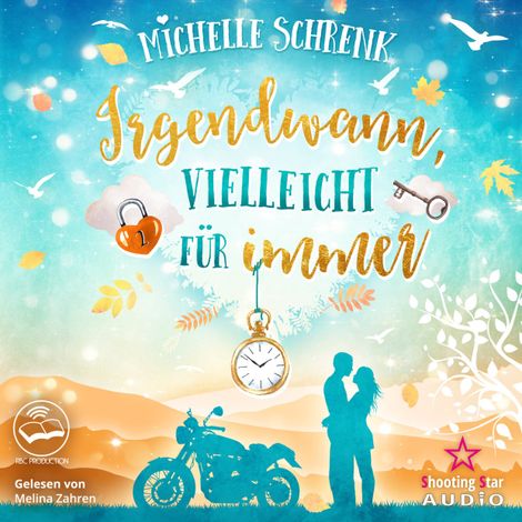 Hörbüch “Irgendwann, vielleicht für immer (ungekürzt) – Michelle Schrenk”
