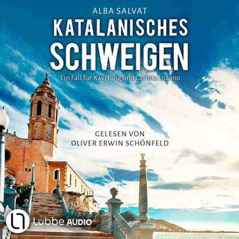 Hörbüch “Katalanisches Schweigen - Xavi Puig & Carlota Lozano ermitteln, Teil 1 (Ungekürzt) – Alba Salvat”