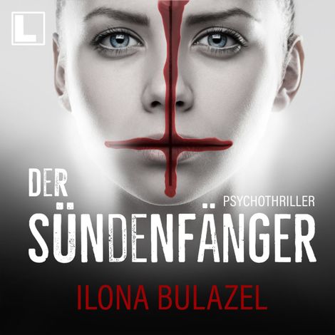 Hörbüch “Der Sündenfänger - Stutter und Nau, Band 1 (ungekürzt) – Ilona Bulazel”