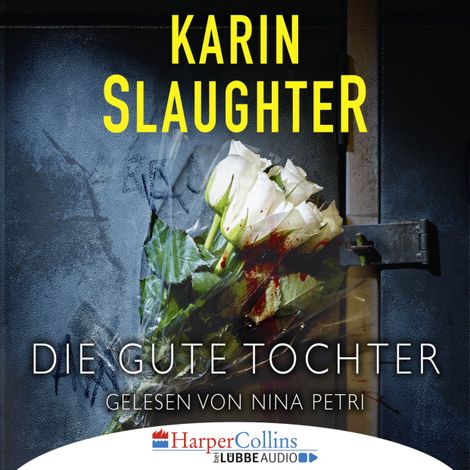 Hörbüch “Die gute Tochter (Ungekürzt) – Karin Slaughter”
