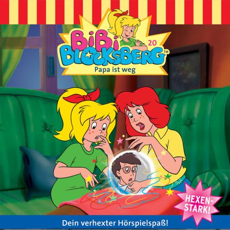 Hörbüch “Bibi Blocksberg, Folge 20: Papa ist weg – Elfie Donnelly”