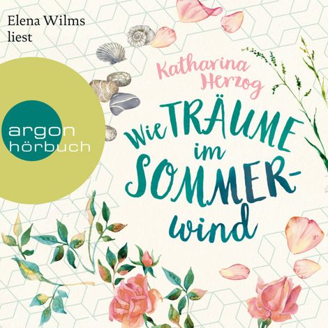 Hörbüch “Wie Träume im Sommerwind (Ungekürzt) – Katharina Herzog”
