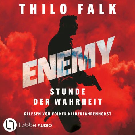 Hörbüch “ENEMY - Stunde der Wahrheit (Ungekürzt) – Thilo Falk”