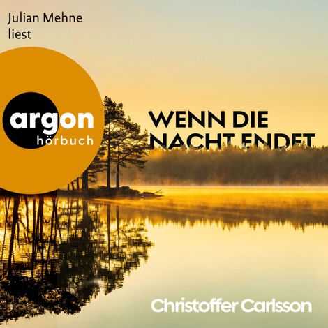 Hörbüch “Wenn die Nacht endet - Die Halland-Krimis, Band 3 (Ungekürzte Lesung) – Christoffer Carlsson”