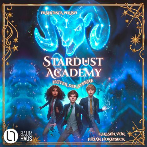 Hörbüch “Hüter der Sterne - Stardust Academy, Teil 1 (Ungekürzt) – Francesca Peluso”