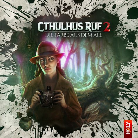 Hörbüch “Holy Horror, Folge 22: Cthulhus Ruf 02 - Die Farbe aus dem All – Dirk Jürgensen, Lukas Jötten”