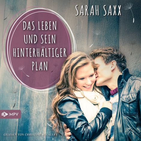 Hörbüch “Das Leben und sein hinterhältiger Plan (ungekürzt) – Sarah Saxx”