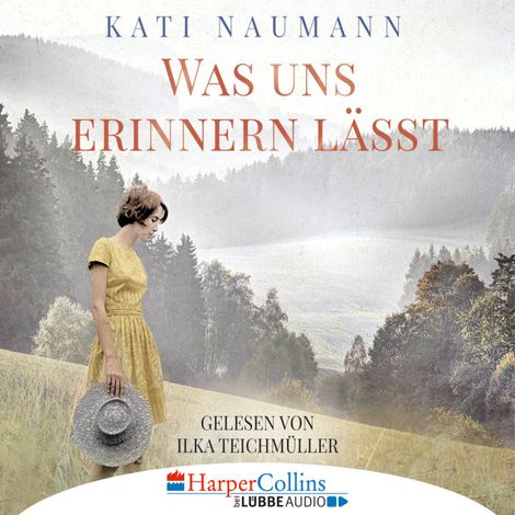 Hörbüch “Was uns erinnern lässt (Ungekürzt) – Kati Naumann”