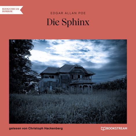 Hörbüch “Die Sphinx (Ungekürzt) – Edgar Allan Poe”