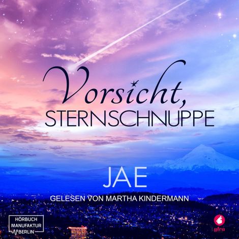 Hörbüch “Vorsicht, Sternschnuppe (ungekürzt) – Jae”