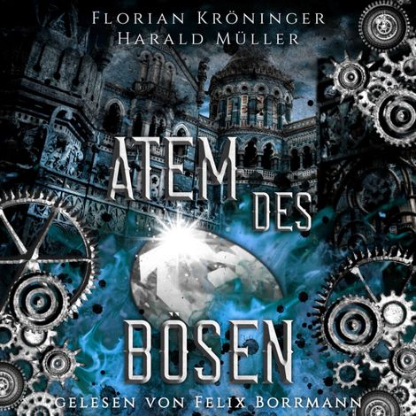 Hörbüch “Atem des Bösen (ungekürzt) – Florian Kröninger, Harald Müller”