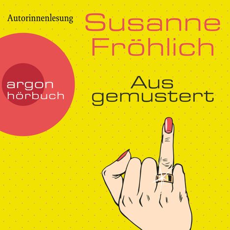 Hörbüch “Ausgemustert (Gekürzte Lesung) – Susanne Fröhlich”
