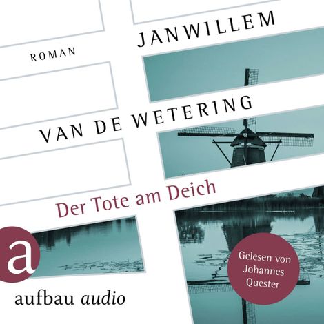 Hörbüch “Der Tote am Deich - Die Amsterdam-Polizisten, Band 3 (Ungekürzt) – Janwillem van de Wetering”