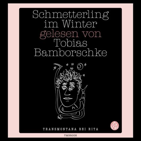 Hörbüch “Schmetterling im Winter (Ungekürzte Lesung) – Tobias Bamborschke”