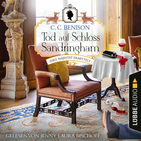 Hörbüch “Tod auf Schloss Sandringham - Ihre Majestät ermittelt, Folge 2 (Ungekürzt) – C. C. Benison”