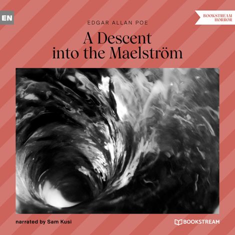 Hörbüch “A Descent into the Maelström (Unabridged) – Edgar Allan Poe”