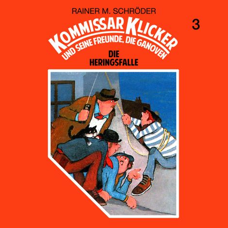 Hörbüch “Kommissar Klicker, Folge 3: Die Heringsfalle – Rainer M. Schröder”