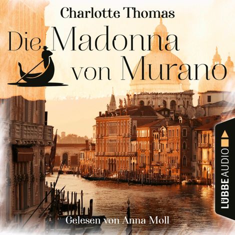 Hörbüch “Die Madonna von Murano (Gekürzt) – Charlotte Thomas”