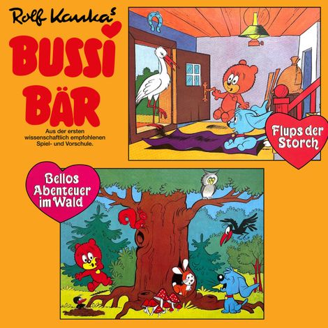 Hörbüch “Bussi Bär, Flups der Storch / Bellos Abenteuer im Wald – Rolf Kauka”