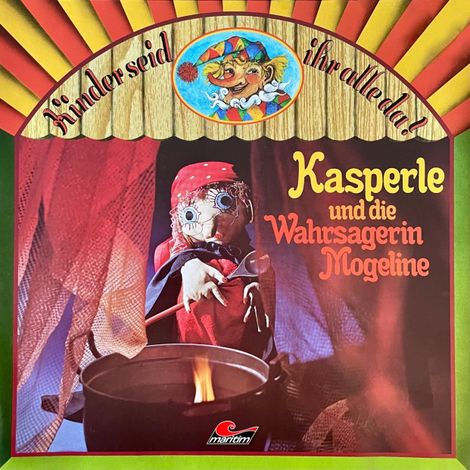 Hörbüch “Kasperle, Kasperle und die Wahrsagerin Mogeline (ungekürzt) – Helmut Brennicke”