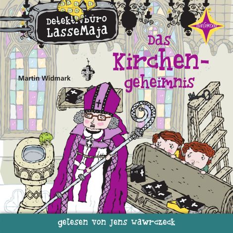 Hörbüch “Das Kirchengeheimnis - Detektivbüro LasseMaja, Teil 18 (ungekürzt) – Martin Widmark”