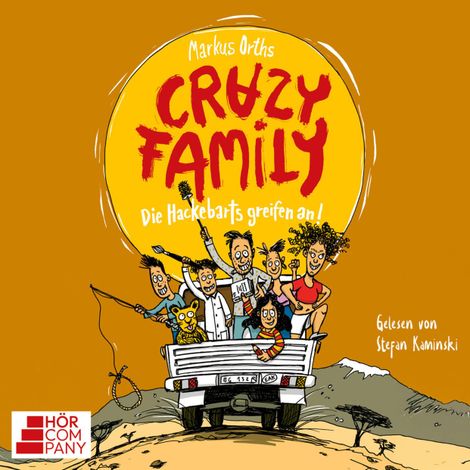 Hörbüch “Die Hackebarts greifen an - Crazy Family, Teil 3 (Ungekürzt) – Markus Orths”