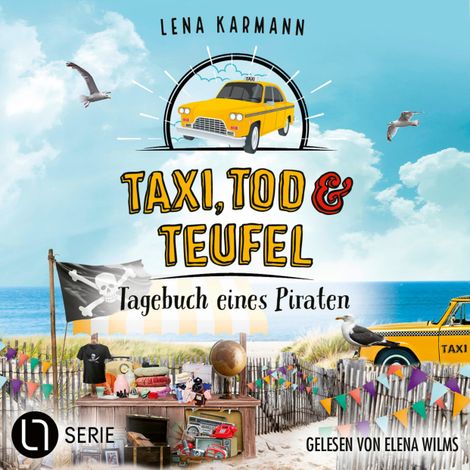 Hörbüch “Tagebuch eines Piraten - Taxi, Tod und Teufel, Folge 17 (Ungekürzt) – Lena Karmann”