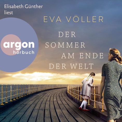 Hörbüch “Der Sommer am Ende der Welt (Ungekürzte Lesung) – Eva Völler”