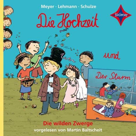 Hörbüch “Die Hochzeit / Der Sturm - Die wilden Zwerge, Teil 5 (ungekürzt) – Meyer, Lehmann, Schulze”