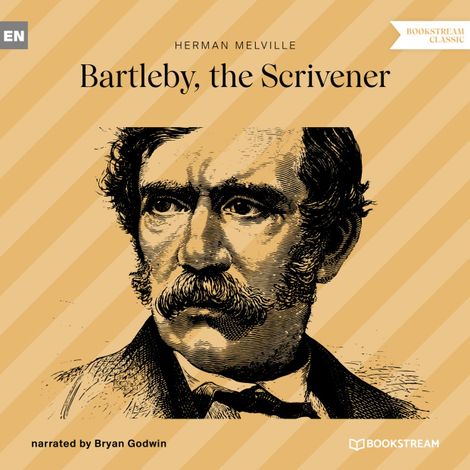 Hörbüch “Bartleby, the Scrivener (Unabridged) – Herman Melville”