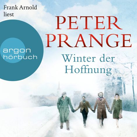 Hörbüch “Winter der Hoffnung (Ungekürzte Lesung) – Peter Prange”