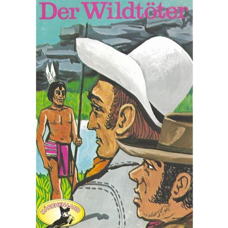 Hörbüch “J.F. Cooper, Der Wildtöter – J. F. Cooper”