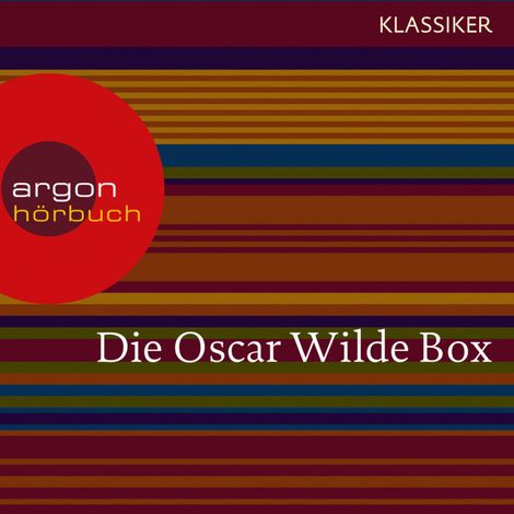 Hörbüch “Oscar Wilde - Das Gespenst von Canterville / Die schönsten Märchen / Meistererzählungen / Lord Arthur Saviles Verbrechen (Ungekürzte Lesung) – Oscar Wilde”