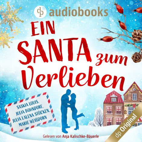 Hörbüch “Ein Santa zum Verlieben (Ungekürzt) – Julia Lalena Stöcken, Saskia Louis, Marie Weißdornmehr ansehen”