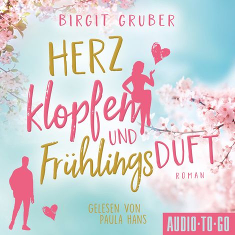 Hörbüch “Herzklopfen und Frühlingsduft (ungekürzt) – Birgit Gruber”