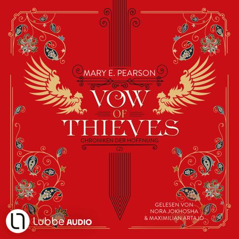 Hörbüch “Vow of Thieves - Die Chroniken der Hoffnung, Teil 2 (Ungekürzt) – Mary E. Pearson”