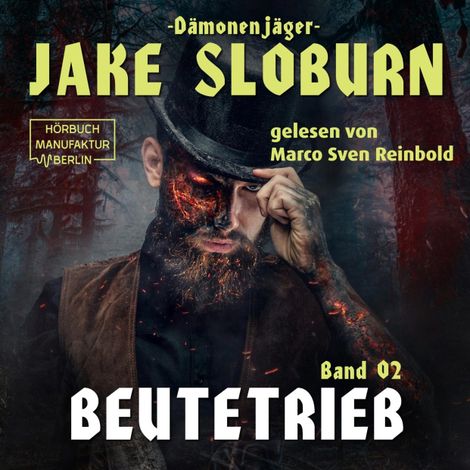 Hörbüch “Beutetrieb - Dämonenjäger Jake Sloburn, Band 2 (ungekürzt) – L.C. Frey”